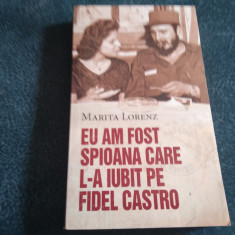 MARITA LORENZ - EU AM FOST SPIOANA CARE L A IUBIT PE FIDEL CASTRO