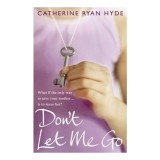 Don&#039;t Let Me Go