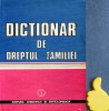 Dictionar Dreptul Familiei Gheorghe Tomsa, 1984, Stiintifica si Enciclopedica, Drept Civil, Filiatie, Regimuri Matrimoniale, 180 pagini