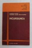 INCURSIUNEA de LOCOTENENT - COLONEL VALENTIN IULIAN MOLDOVEANU , ANIII &#039;80