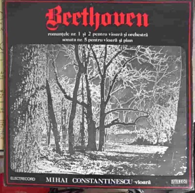 Disc vinil, LP. Romantele Nr.1 si 2 Pentru Vioars si Orchestrs. Sonata Nr. 5 Pentru Vioars si Pian-Beethove-256447 foto