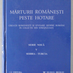 Virgil Cândea - Mărturii românești peste hotare, vol. V Serbia - Turcia