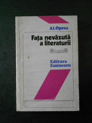 Alexandru Oprea - Fata nevazuta a literaturii foto