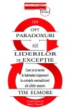 Cele 8 paradoxuri ale liderilor de exceptie - Editura Business Tech