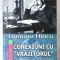 CONEXIUNI CU &quot;VRAJITORUL&quot; (Thomas Mann in Romania) - Dumitru H&icirc;ncu, 2006