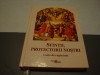 Sfintii , protectorii nostrii - carte de rugaciuni