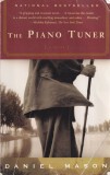 Carte Daniel Mason - The Piano Tuner, Vintage, 2003, 318 pagini, 13x20 cm, Engleza, Brosate
