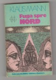 bnk ant Klaus Mann - Fuga spre Nord