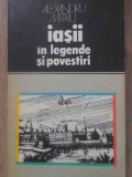 IASII IN LEGENDE SI POVESTIRI-ALEXANDRU MITRU-266082