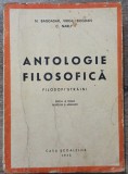 Antologie filosofica - N. Bagdasar, Virgil Bogdan, C. Narly// 1943