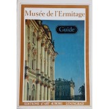 Boris Piotrovski - Musee de l&#039;Ermitage. Guide (Editia: 1981)