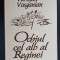 Ochiul cel alb al Reginei / The Queen&#039;s Vacant Gaze -Varujan Vosganian *autograf