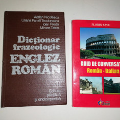 LOT 2 - DICTIONAR FRAZEOLOGIC ENGLEZ ROMAN /GHID DE CONVERSATIE ITALIAN ROMAN