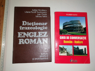 LOT 2 - DICTIONAR FRAZEOLOGIC ENGLEZ ROMAN /GHID DE CONVERSATIE ITALIAN ROMAN foto