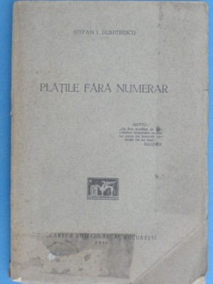 Platile fara numerar - Stefan I. Dumitrescu foto