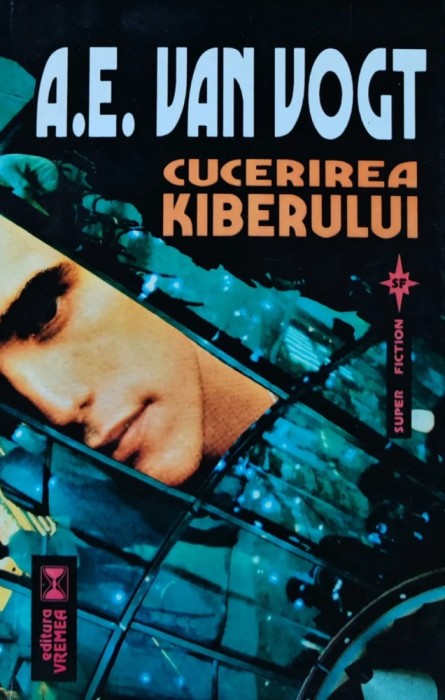 Cucerirea Kiberului - 1998 - A. E. Van Vogt (BB56)