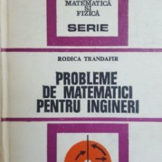 Probleme de matematici pentru ingineri- Rodica Trandafir