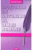 Dictionar de antonime al limbii romane - Alexandru Andrei