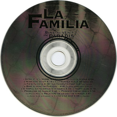 CD La Familia &amp;lrm;&amp;ndash; Bine Ai Venit &amp;Icirc;n Paradis..., original, fără coperta față foto