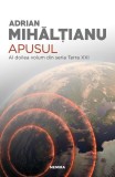 Apusul Vol. 2 Paperback brosat Adrian Mihălțianu Nemira Roman Beletristica