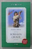 ROBINSON CRUSOE de DANIEL DEFOE , traducere de PETRU COMARNESCU , 2020