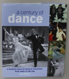 A CENTURY OF DANCE by IAN DRIVER , 2006