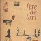 Fire de tort - George Cosbuc