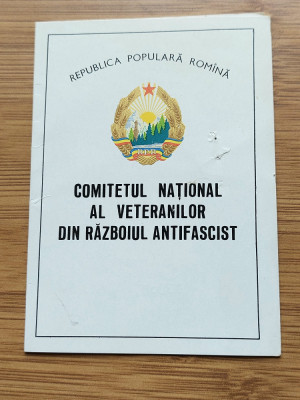Legitimatie Comitetul National al Veteranilor din Razboiul Antifascist R.P.R. foto