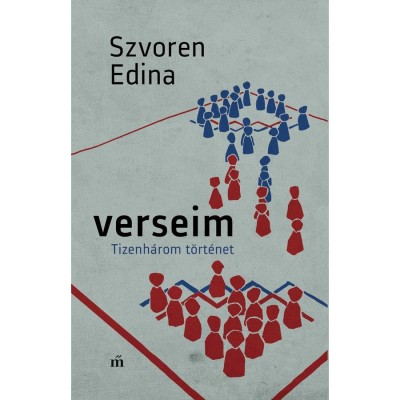 Verseim - Tizenh&amp;aacute;rom t&amp;ouml;rt&amp;eacute;net - Szvoren Edina foto