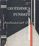 Cumpara ieftin Geotehnica si Fundatii - M. Paunescu, V. Pop, T. Silion, Editura Didactica 1982, Carte Constructii