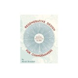 Regenerative Design for Changemakers: A Social Permaculture Guide