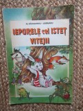 Iepurele cel Istet - Poveste Copii, N. Radulescu-Lemnaru, Editura V &amp; I Integral, 1993, Limba Romana, Coperta Brosata