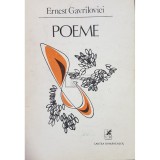 Ernest Gavrilovici - Poeme (semnata) (Editia: 1988)