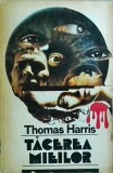 Thomas Harris - Tacerea mieilor