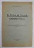 1939 Ce trebue sa citeasca tineretul roman, G.T. Niculescu-Varone/ brosata