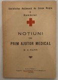 A. Filitti - Notiuni de prim ajutor medical - Soc Nat de Cruce Rosie a Romaniei