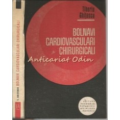 Bolnavi Cardiovasculari Chirurgicali - Tiberiu Ghitescu