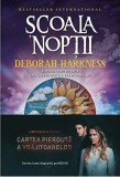 Scoala noptii | Deborah E. Harkness, 2019, Litera