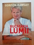 Gordon Ramsay, Bucătăria lumii. Rețete fantastice de pretutindeni