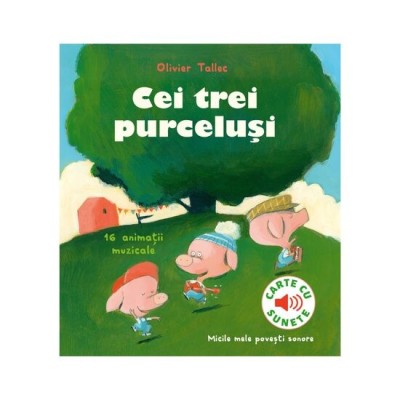 Cei trei purcelusi, Olivier Tallec foto