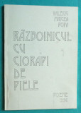 Valeriu Mircea Popa &ndash; Razboinicul cu ciorapi de piele ( debut cu autograf )