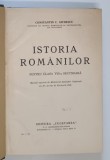 ISTORIA ROMANILOR , PENTRU CLASA A VIII-A SECUNDARA de CONSTANTIN C. GIURESCU , 1939