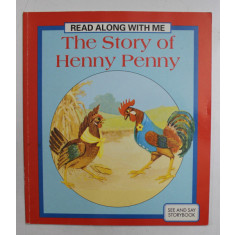 THE STORY OF HENNY PENNY , illustrated by TOM AND BLONNIE HOLMES , 2001