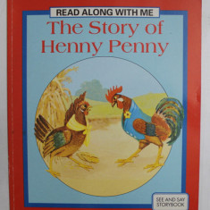 THE STORY OF HENNY PENNY , illustrated by TOM AND BLONNIE HOLMES , 2001