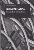AS - ENRIQUE M.MURO - BIOINFORMATICA, INTRE BIOLOGIE SI TEHNOLOGIE