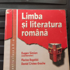 LIMBA SI LITERATURA ROMANA CLASA A XI A SIMION ROGALSKI ENACHE EDITURA CORINT