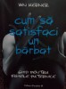 Ian Kerner - Cum sa satisfaci un barbat
