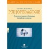 Psihopedagogie. Suporturi pentru formarea initiala si continua - Musata Bocos, Editura Cartea Romaneasca Educational