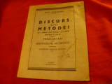 Rene Descartes - Discurs asupra metodei si Meditatii Metafizice - Ed.1941 ,110p