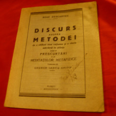 Rene Descartes - Discurs asupra metodei si Meditatii Metafizice - Ed.1941 ,110p